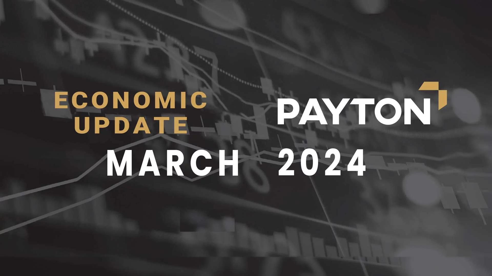 March 2024 Economic Update